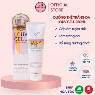 Dưỡng Thể Trắng Da Louv Cell 120ml date 2024[Mẫu Mới]