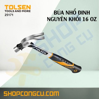 Búa nhổ đinh nguyên khối 16oz Tolsen 25171