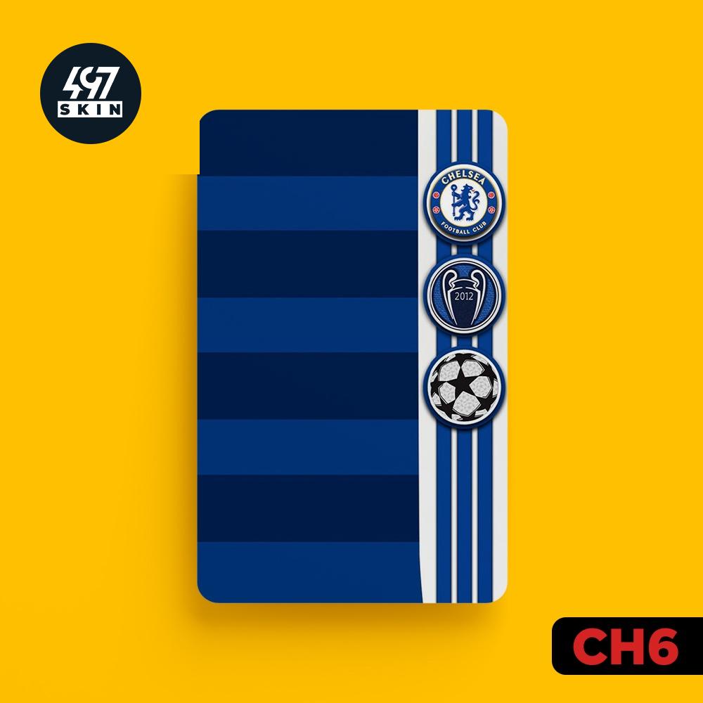 Skin Card Chelsea - Miếng Dán ATM, Thẻ Xe, Thẻ Từ, Thẻ Chung Cư - Chất Liệu Chống Xước - Chống Nước