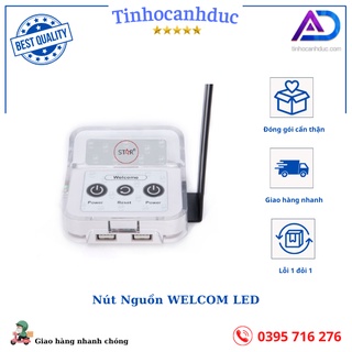 NÚT NGUỒN WELCOME LED TÍCH HỢP CỔNG USB + GIÁ ĐỠ TAI NGHE