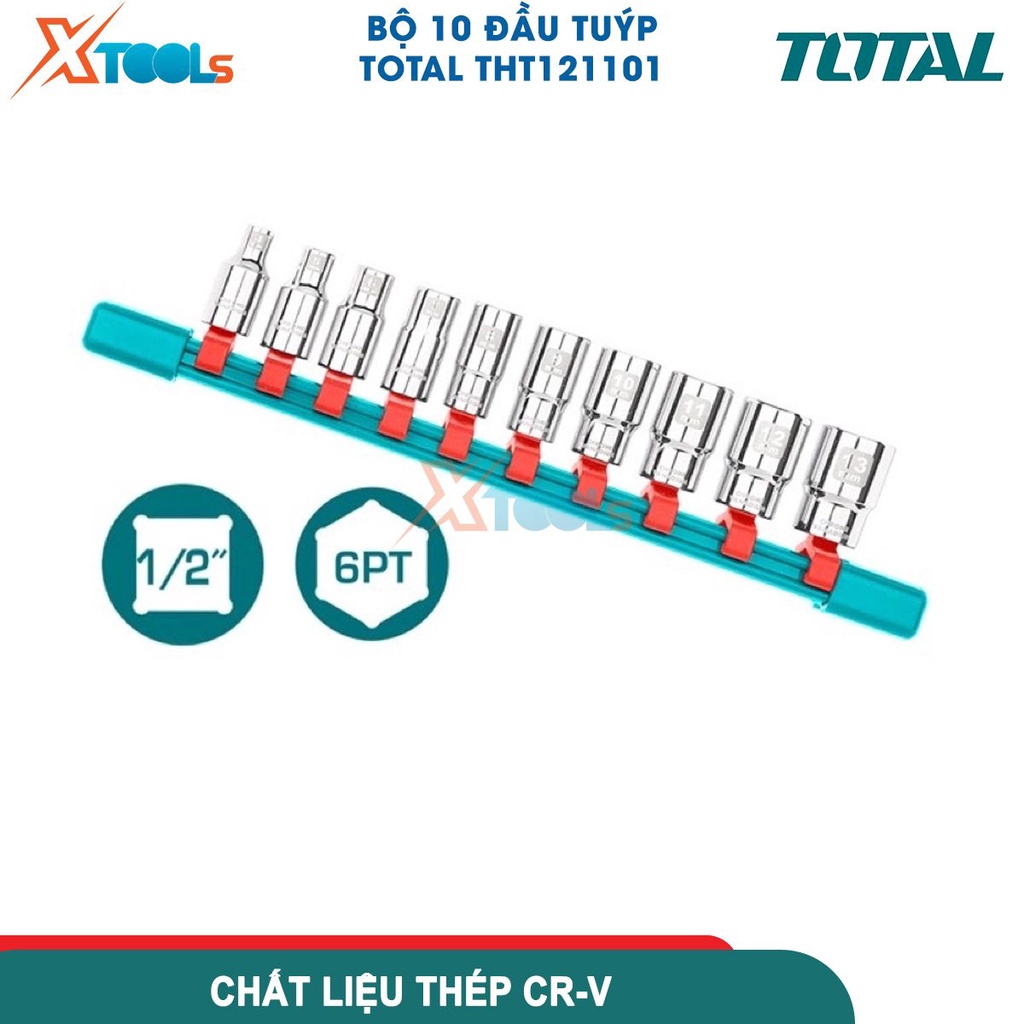 Bộ 10 đầu tuýp 1/2 inch TOTAL kích thước 10,11,12,13,14,15,17,19,21,24mm, đầu tuýp chất liệu 50BV30 [CHÍNH HÃNG][XTOOLS]