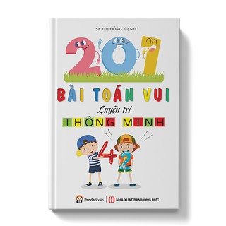 Sách 201 bài toán vui luyện trí thông minh Pandabooks