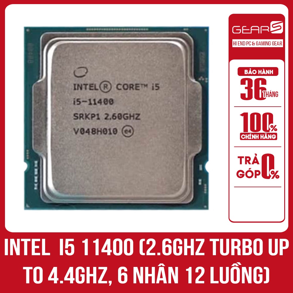 CPU INTEL CORE I5 11400 (2.6GHZ TURBO UP TO 4.4GHZ, 6 NHÂN 12 LUỒNG, 12MB CACHE, 65W) - BẢO HÀNH...