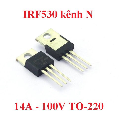 IRF530 640N 740N 840N mosfet kênh N Channel mosfet TO220 hàng mới chân cắm