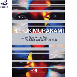 Sách - Xứ sở diệu kỳ tàn bạo và chốn tận cùng thế giới (TB 2021)