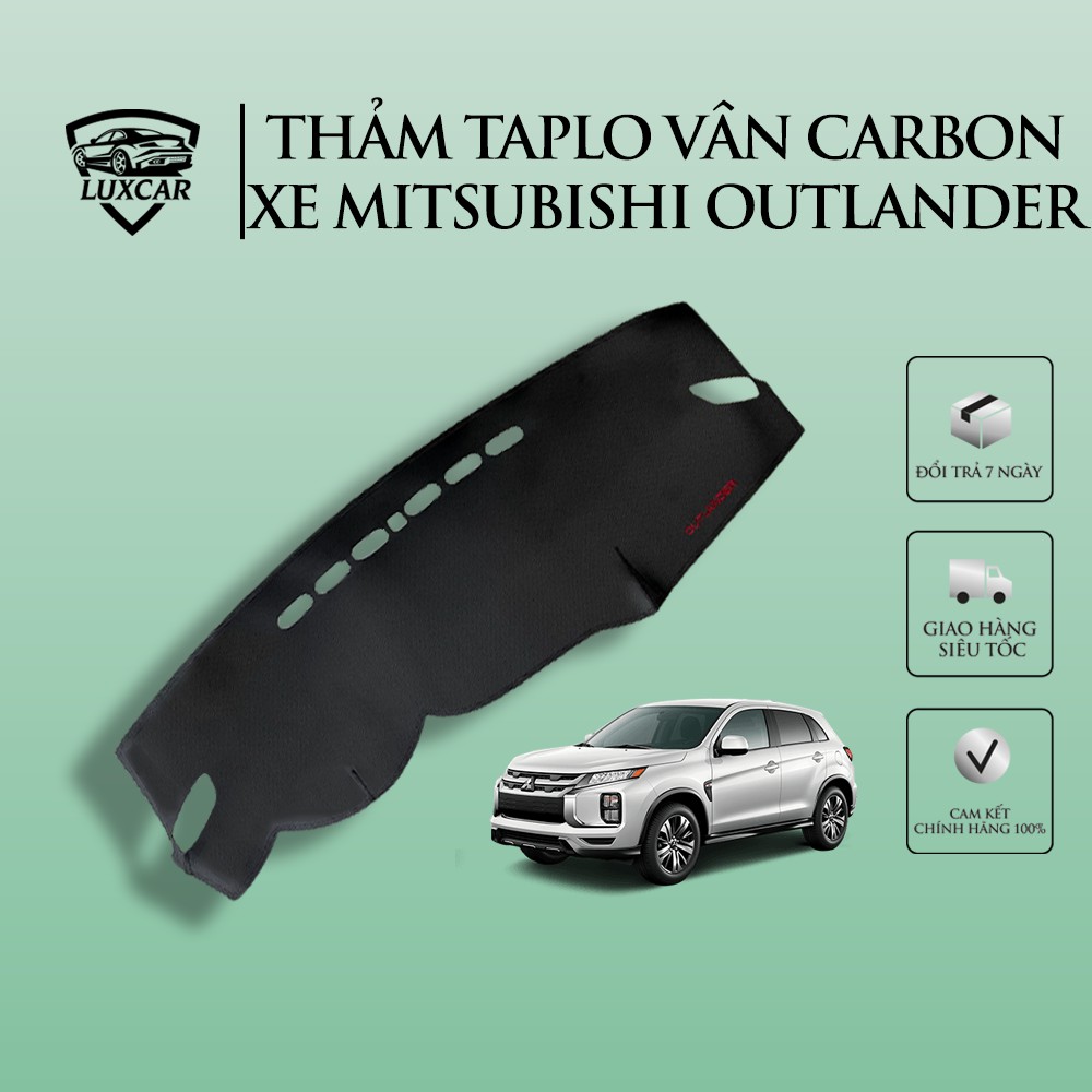 Thảm Taplo Da Carbon xe Outlander 2017- 2021 chất liệu cao cấp