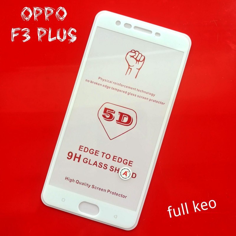 [Mã ELORDER5 giảm 10k đơn 20k] Dán cường lực full màn hình 5D Oppo F3/F3 Plus