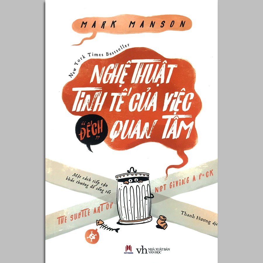 Sách - Nghệ Thuật Tinh Tế Của Việc "Đếch" Quan Tâm