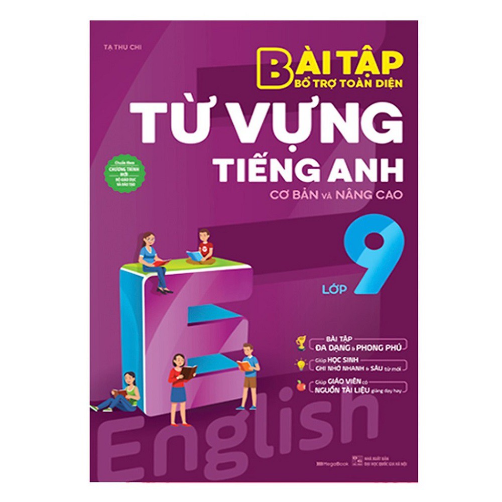 Sách Megabook - Bài Tập Bổ Trợ Toàn Diện Từ Vựng Tiếng Anh Lớp 9 (Cơ Bản Và Nâng Cao)