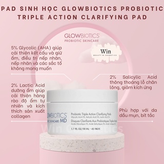 Pad sinh học Glowbiotics kiểm soát nhờn , giảm mụn Probiotic Triple Action Clarifying Pad Glowbiotics