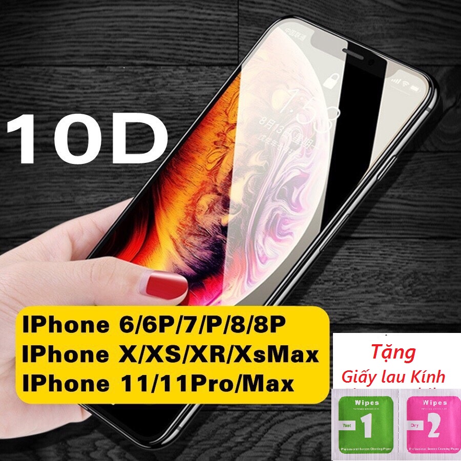 Kính Cường Lực 10D Full Màn IPhone 6/7/8/X/11/12/13Promax
