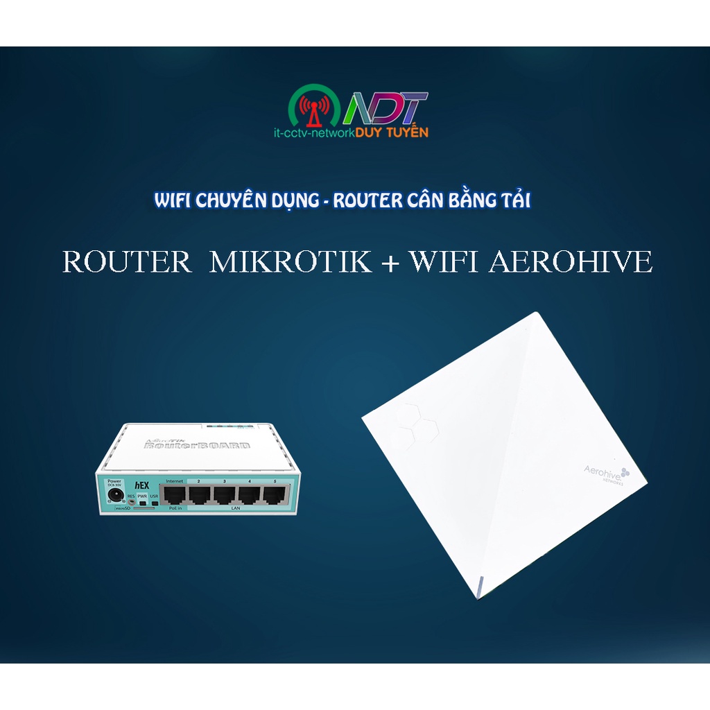 ✅ComBo Router MIkrotik + Wifi Aerohive  - Bộ Phát Sóng Wifi Chuyên Dụng - Roaming - Mesh