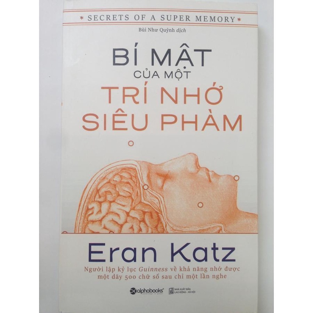 Sách - Bí Mật Của Một Trí Nhớ Siêu Phàm (Tái Bản 2018) - 8935251410396