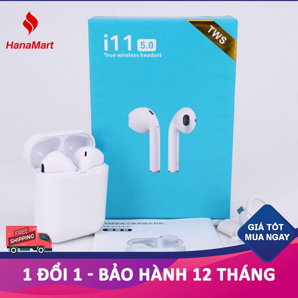 Tai nghe Bluetooth không dây i11 cho điện thoại Iphone, Sony, Samsung, Apple- Nâng cấp hơn i7; i9 TWS