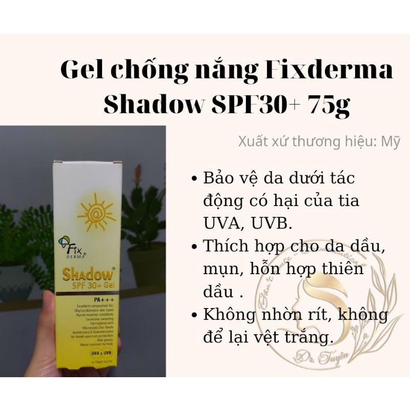 Gel Chống Nắng, Dưỡng Ẩm Da Fixderma Shadow SPF 30+ Gel