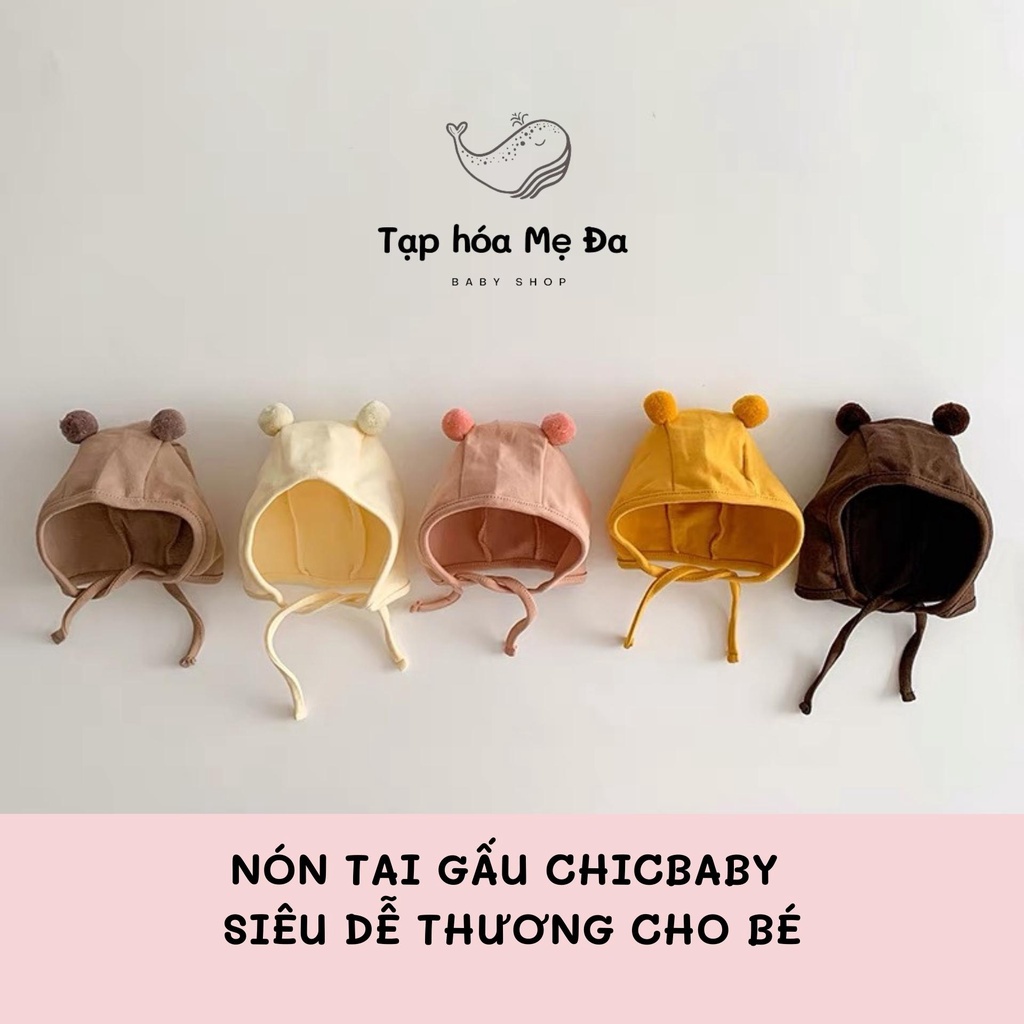 Nón tai gấu chính hãng Chicbaby dễ thương cho bé (0-3 tuổi)