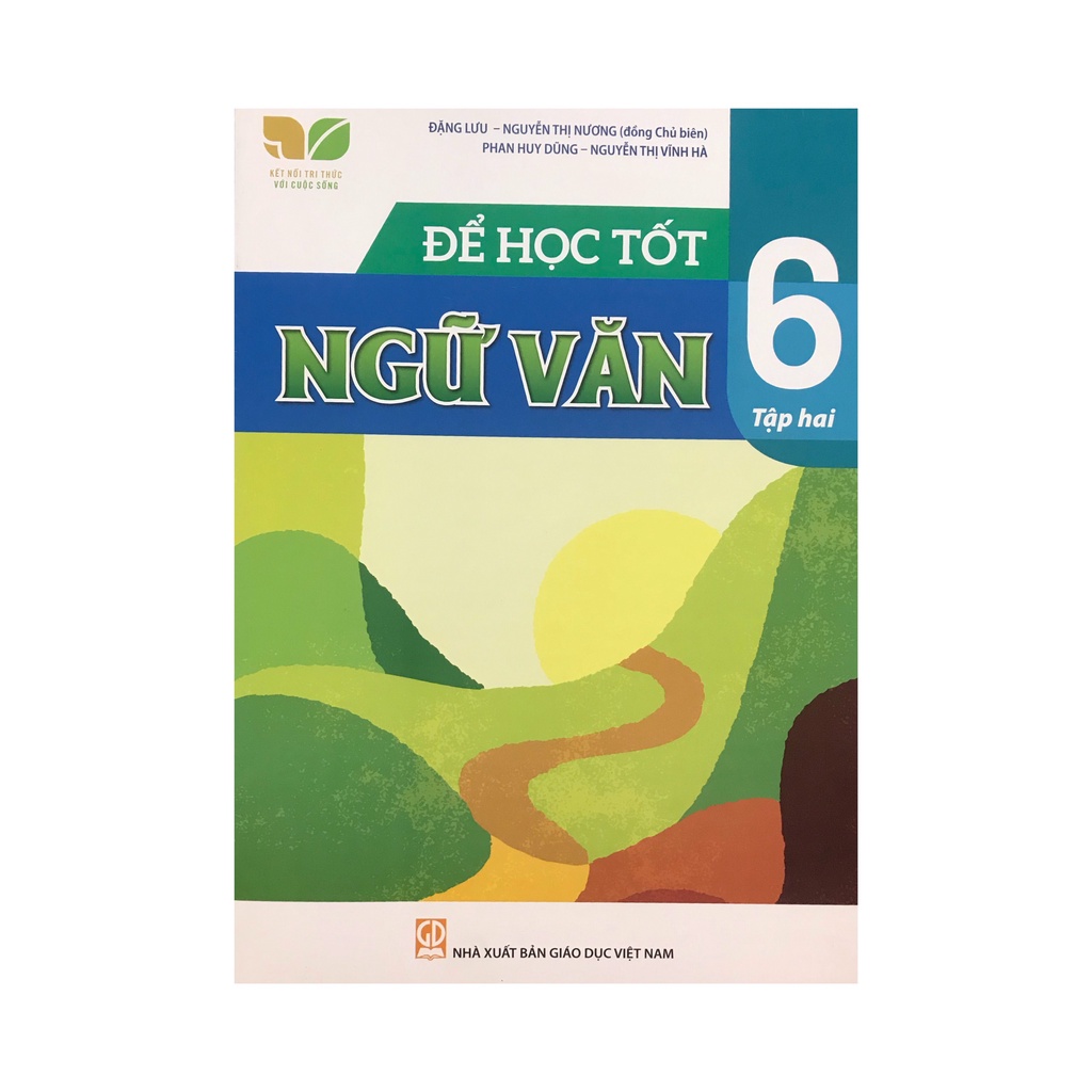 Sách - Để học tốt Ngữ Văn 6 tập 2 ( Kết nối tri thức )