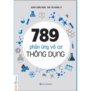 Sách - 789 phản ứng vô cơ thông dụng