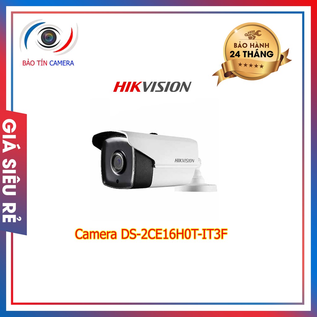 Camera DS-2CE16H0T-IT3F chính hãng bảo hành 24 tháng