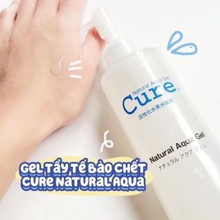 Gel tẩy tế bào chết Cure Natural aqua gel 250gr