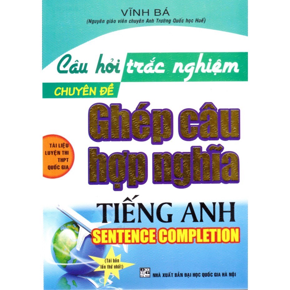 Sách - Câu Hỏi Trắc Nghiệm Chuyên Đề Ghép Câu Hợp Nghĩa Tiếng Anh