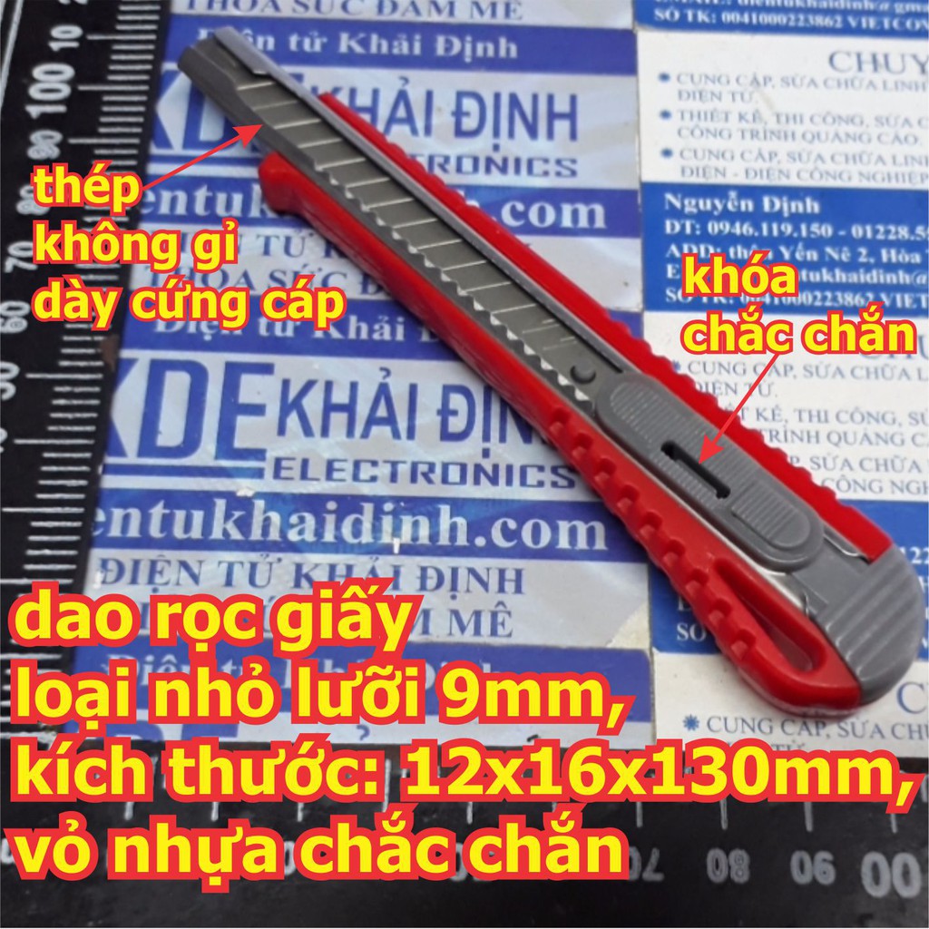 3 cái dao rọc giấy loại nhỏ lưỡi 9mm, nghiêng 60 độ kích thước: 12x16x130mm, vỏ nhựa chắc chắn kde5797