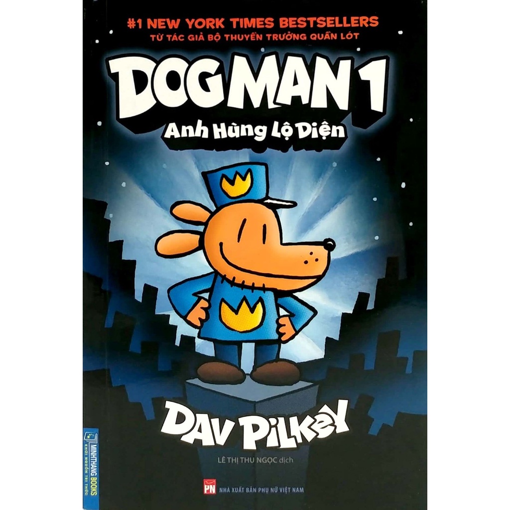 Sách - Dog Man 1 - Anh hùng lộ diện (bìa mềm)