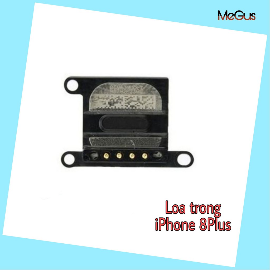 Loa trong iphone 8plus 8 plus zin