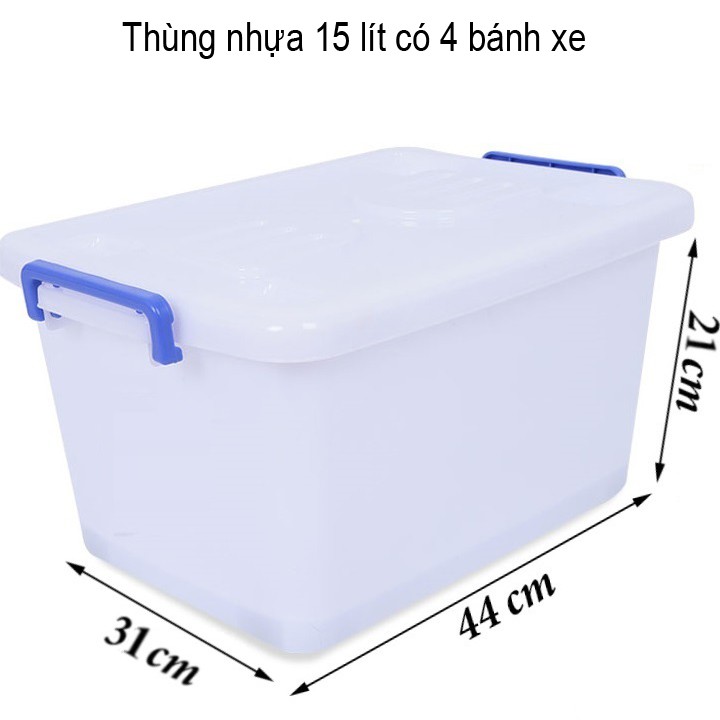 thùng nhựa đựng đồ có nắp khóa cài, 2 quai xách, có 4 bánh xe 15 lít. H749