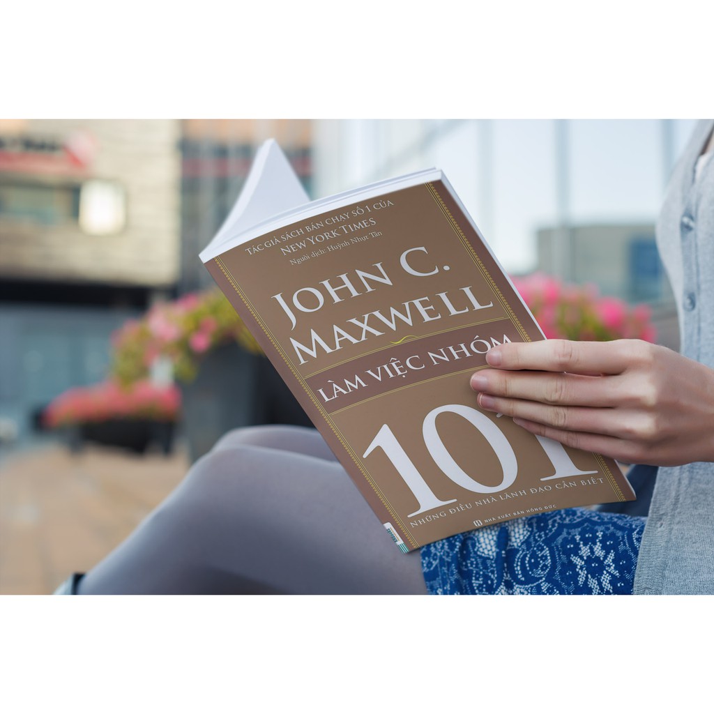 Sách - 101 Những Điều Nhà Lãnh Đạo Cần Biết - Làm Việc Nhóm 101 | BigBuy360 - bigbuy360.vn