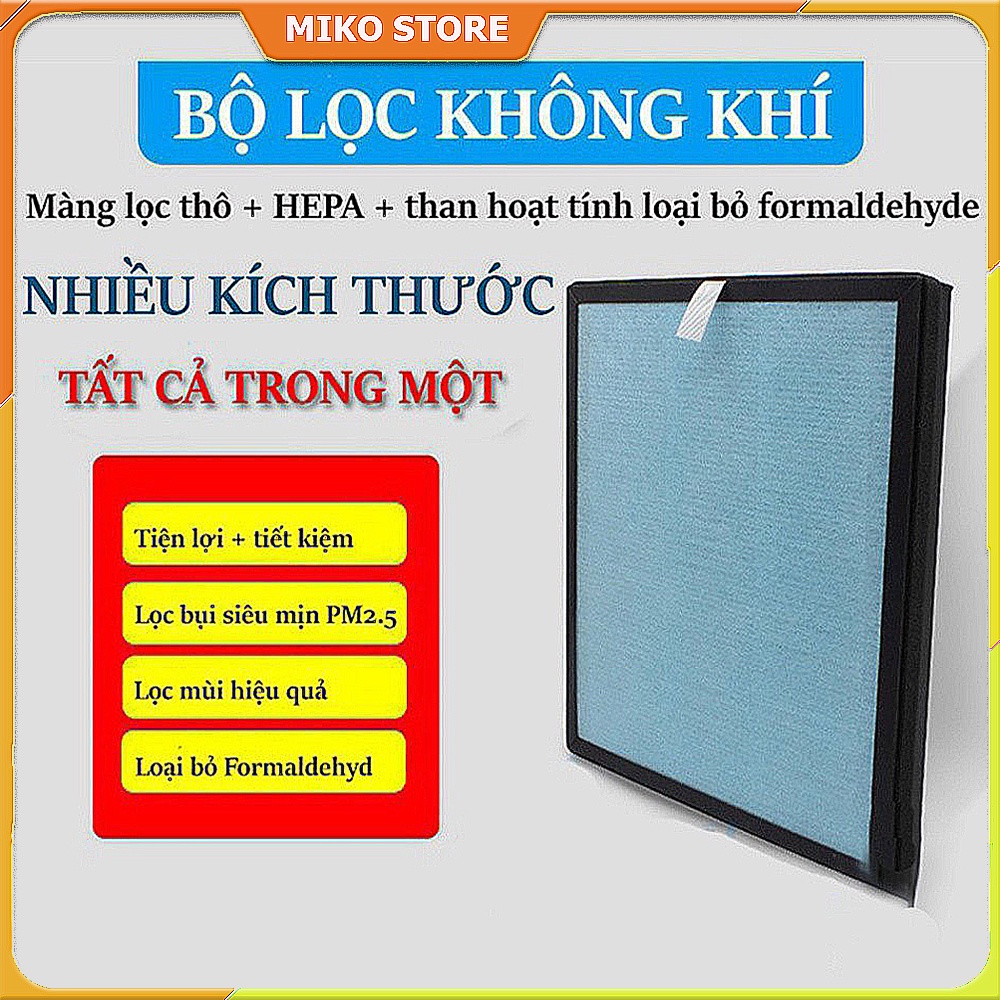 Màng lọc HEPA và THAN HOẠT TÍNH nhiều kích thước cho máy lọc không khí - lọc bụi PM2.5, khử mùi, khử khuẩn