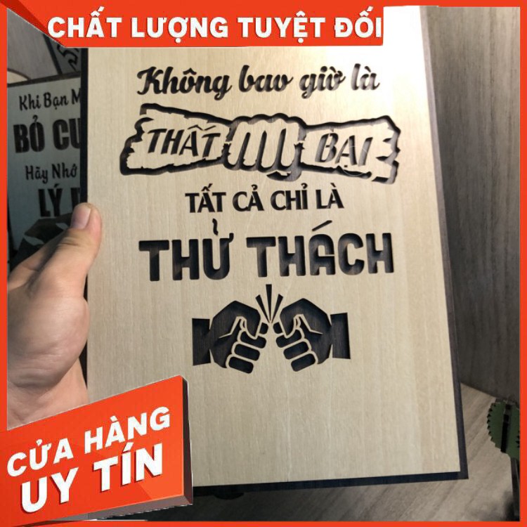 Tranh treo tường gỗ (Không bao giờ là thất bại, tất cả chỉ là thử thách) [ tranh trang trí Homestay ]