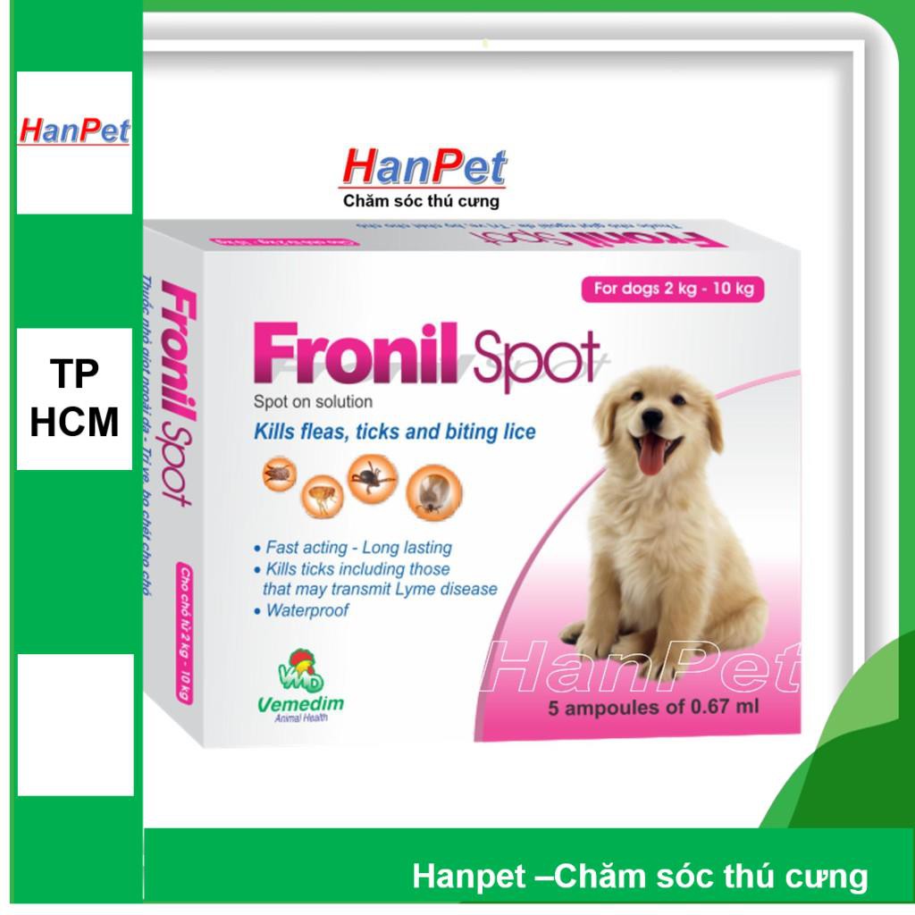 HCM-(1 ống) nhỏ gáy trị ve rận (3 loại thần tốc, FRONIL SPOT và HK) dạng nhỏ rận dùng cho mọi loại chó