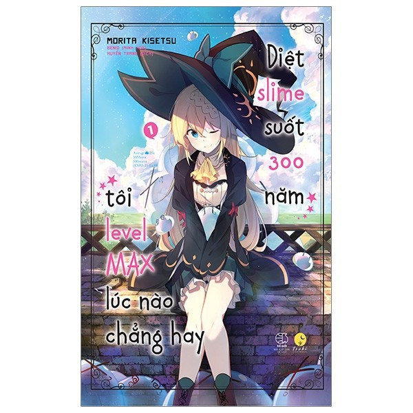 Sách Diệt Slime suốt 300 năm, tôi level Max lúc nào chẳng hay - Light Novel - Tsuki Lightnovel