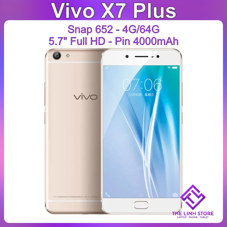 Điện thoại Vivo X7 Plus màn 5.7 inch - Snap 652 ram 4G 64G