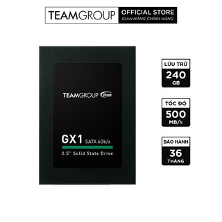 Ổ cứng SSD Team Group GX1 240GB Sata III 7mm 2.5" - Hãng phân phối chính thức