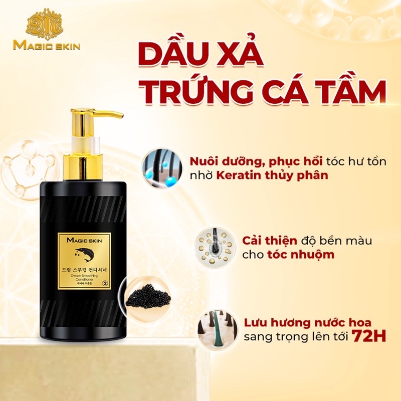 GỘI XẢ TÁI SINH TRỨNG CÁ TẦM MAGICSKIN dưỡng tóc siêu mềm mượt