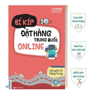Sách - Bí Kíp Đặt Hàng Trung Quốc Online - Làm Giàu Từ Tiếng Trung