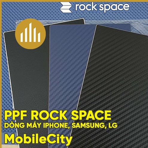 Dán màn hình PPF, Dán lưng PPF Dòng máy Iphone, Samsung, LG Chính hãng Rock Space - Giá rẻ tại Hà Nội,Tp.HCM, ĐN