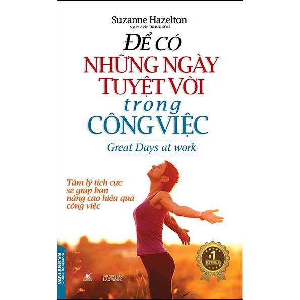 Sách Để có những ngày tuyệt vời trong công việc