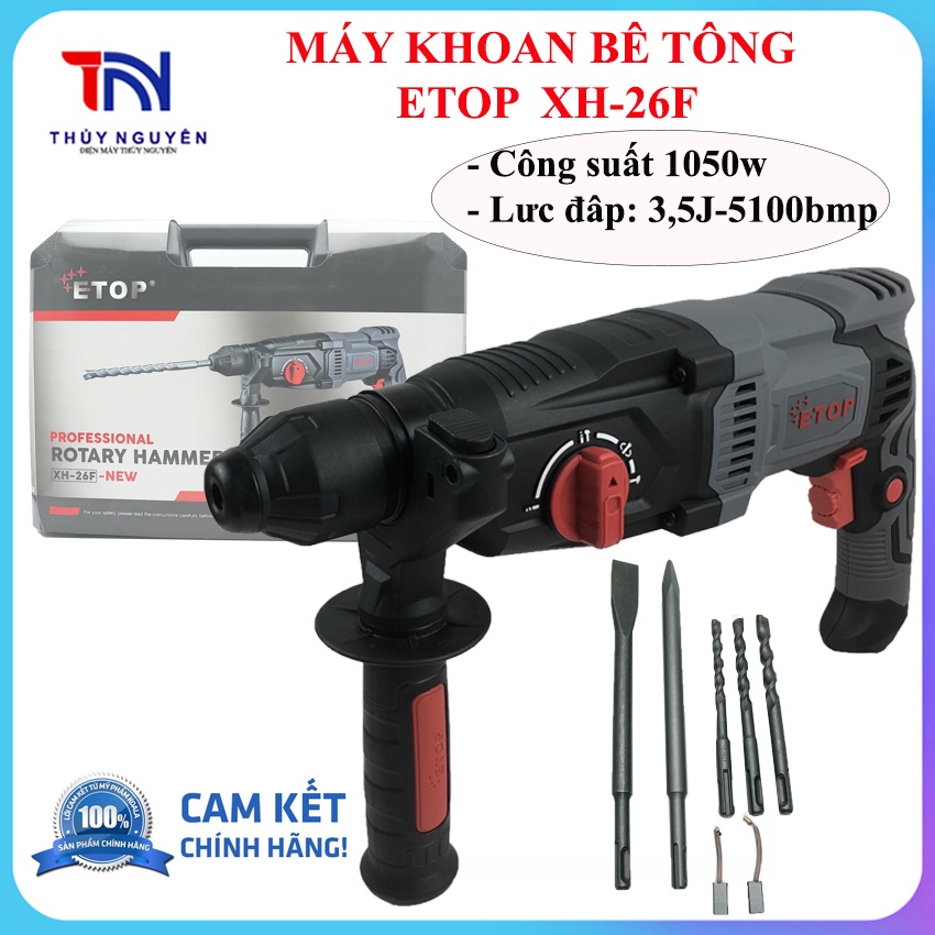 Máy khoan đục bê tông 3 chức năng ETOP- XH26F chính hãng, tặng 3 mũi khoan 2 mũi đục- có đảo chiều, điều tốc