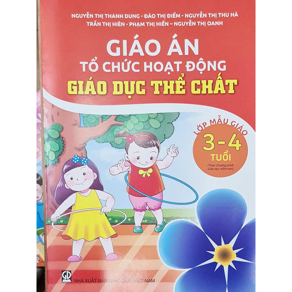 Sách - Giáo án tổ chức hoạt động lớp mẫu giáo 3-4 tuổi ( trọn bộ 6 cuốn )