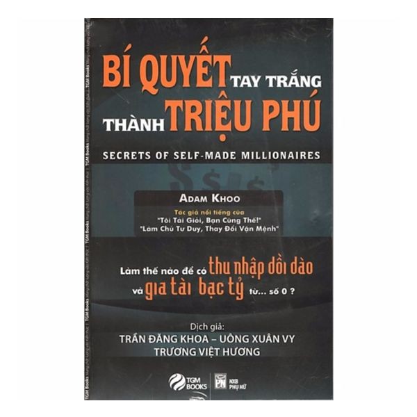 Sách - Bí Quyết Tay Trắng Thành Triệu Phú