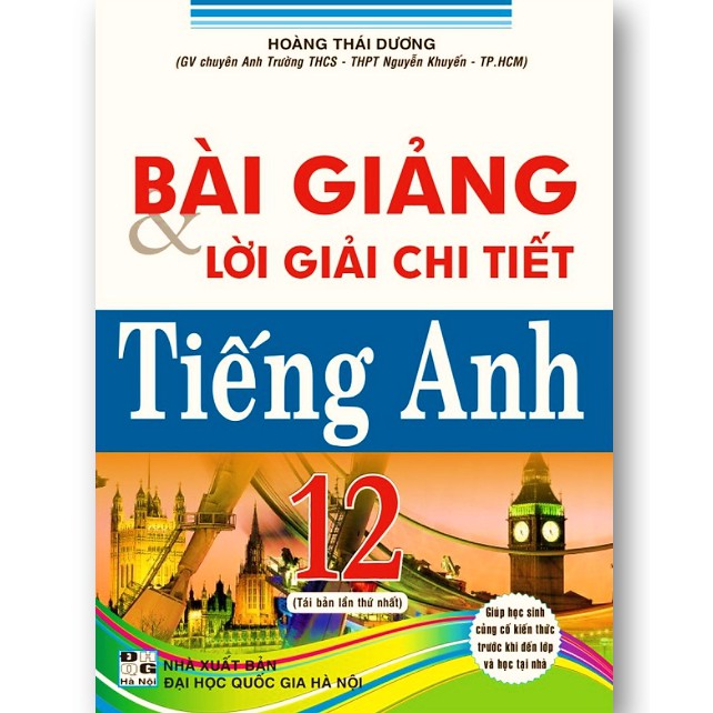 Sách - Bài Giảng Và Lời Giải Chi Tiết Tiếng Anh 12