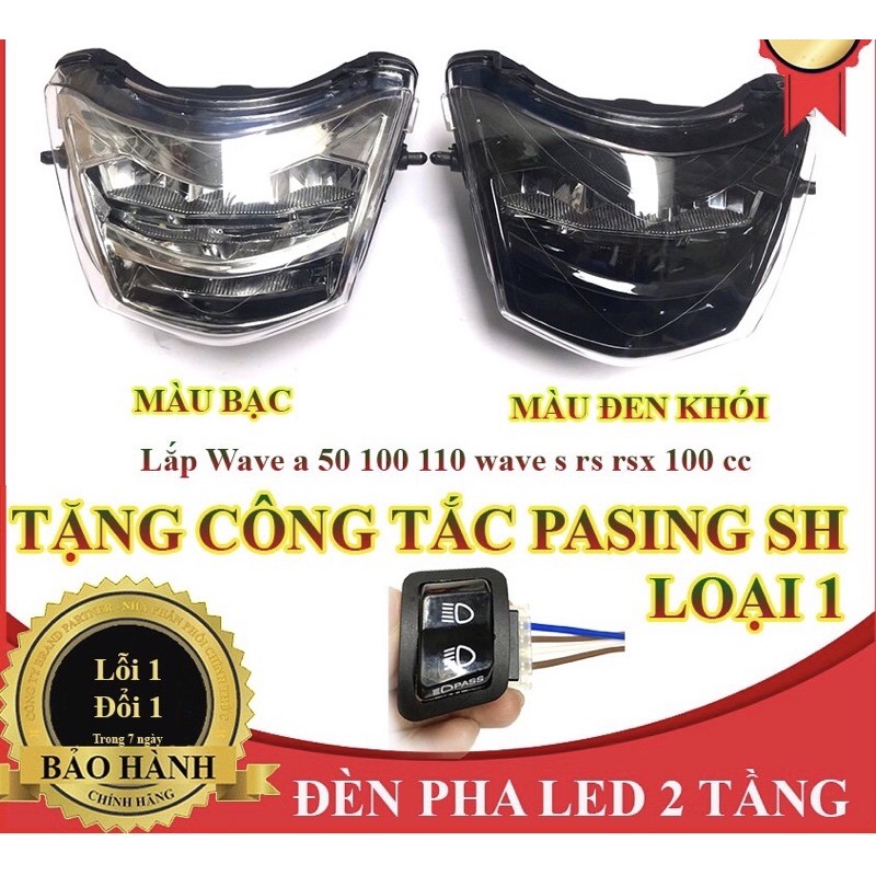 (Tặng công tắc pasing SH loại 1) Đèn pha wave 2 tầng