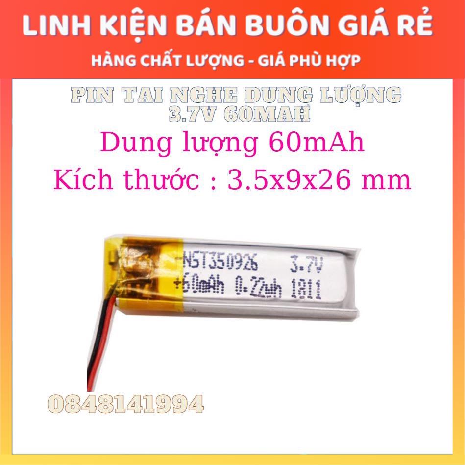 Pin Li-Po Lithium 3.7V Dung Lương Từ 40-1600mAh dành cho Tai nghe - Loa - Camera hành trình