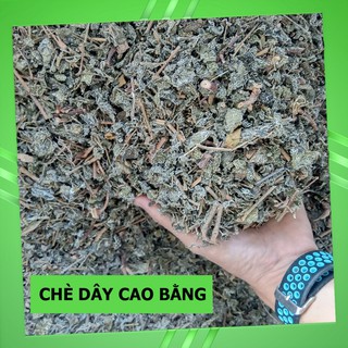 Chè Dây Cao Bằng 1Kg