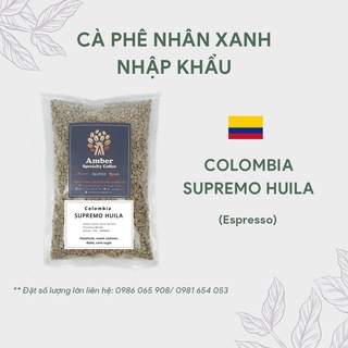 Cà phê nhân xanh Colombia Supremo Huila