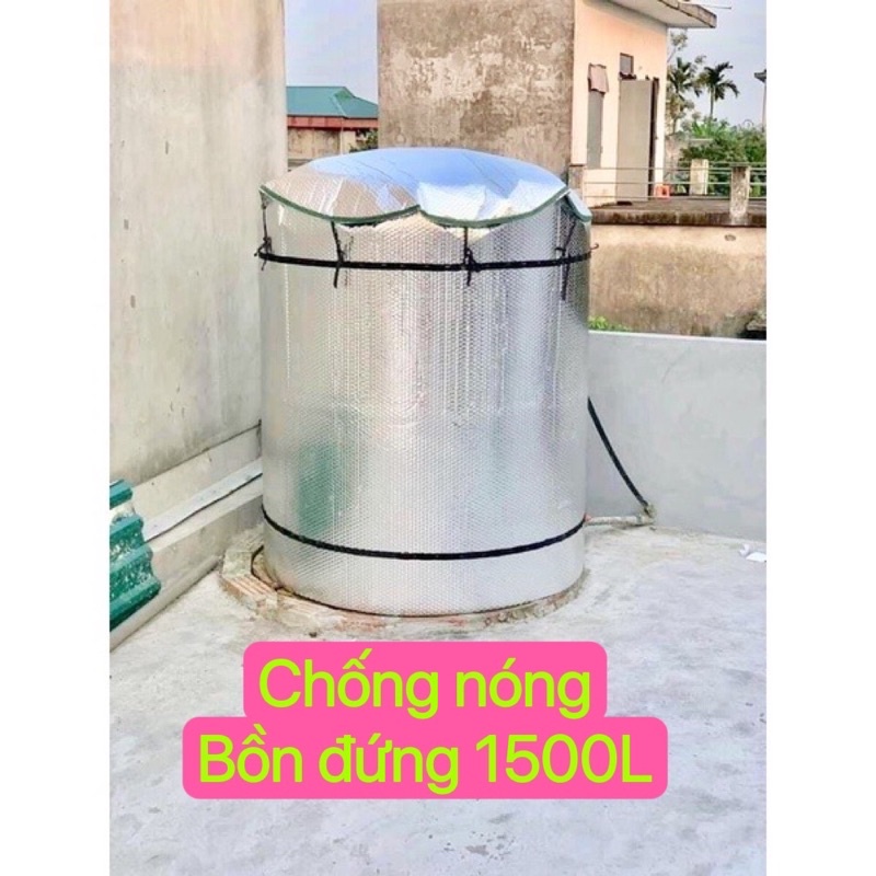 Chống nóng bồn nước loại đứng, bồn 1500L, bảo hành 6 tháng