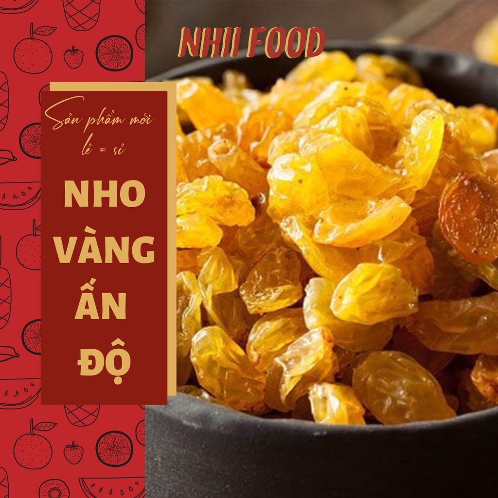 500GR Nho vàng Ấn Độ sấy khô NHII FOOD thực phẩm sạch nhà làm